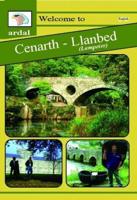Ardal Guides: Welcome to Cenarth - Llanbed (Lampeter)