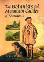 The Botanists and Mountain Guides of Snowdonia