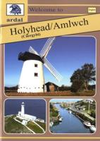 Welcome to Holyhead/ Amlwch (Caergybi)