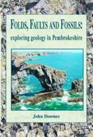 Folds, Faults and Fossils
