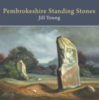Pembrokeshire's Standing Stones