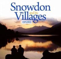 Snowdon and Its Villages