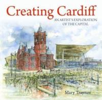 Creating Cardiff
