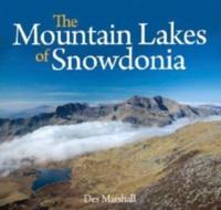 The Mountain Lakes of Snowdonia