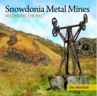 Snowdonia Metal Mines