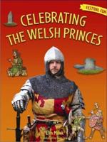 Celebrating the Welsh Princes