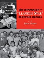 Sêr Chwaraeon 'Llanelli Star' Sporting Heroes