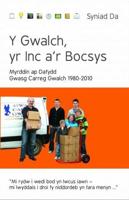 Y Gwalch, Yr Inc A'r Bocsys