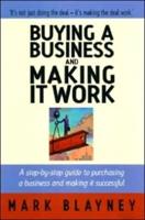 Buying a Business and Making It Work