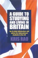A Guide to Studying and Living in Britain