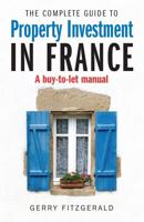 The Complete Guide to Property Investment in France