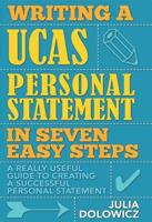 Writing UCAS Personal Statement in Seven Easy Steps