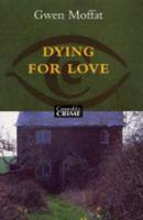 Dying for Love