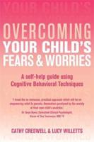 Overcoming Your Child's Fears & Worries