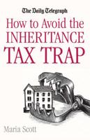 How to Avoid the Inheritance Tax Trap