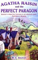 Agatha Raisin and the Perfect Paragon