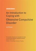 An Introduction to Coping With Obsessive Compulsive Disorder