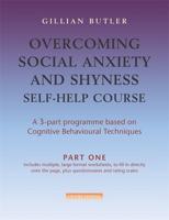 Overcoming Social Anxiety and Shyness Self-Help Course