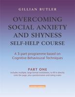 Overcoming Social Anxiety & Shyness Self Help Course: Part One
