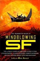 The Mammoth Book of Mindblowing SF