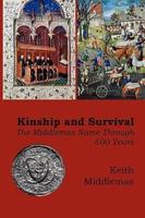 Kinship and Survival: The Middlemas Name through 600 Years