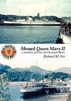 Aboard Queen Mary II: A Purser's Life on the Glasgow Boat