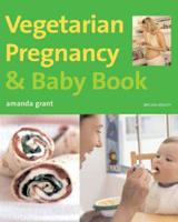 Vegetarian Pregnancy & Baby Book