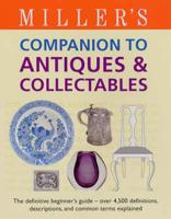 Miller's Companion to Antiques & Collectables