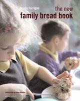 The New Family Bread Book