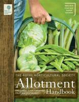 The Royal Horticultural Society Allotment Handbook