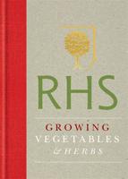 RHS Growing Vegetables & Herbs