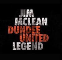 Jim Mclean Dundee United Legend