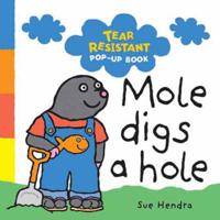 Mole Digs a Hole
