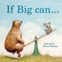 If Big Can - I Can