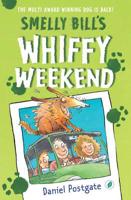 Smelly Bill's Whiffy Weekend