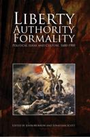 Liberty, Authority, Formality