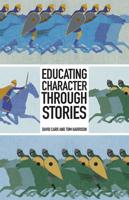 Educating Character Through Stories