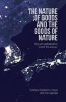 The Nature of Goods and the Goods of Nature