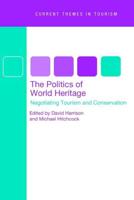 The Politics of World Heritage