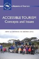 Accessible Tourism: Concepts and Issues