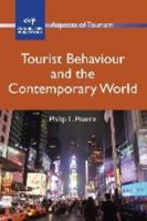 Tourist Behaviour and the Contemporary World
