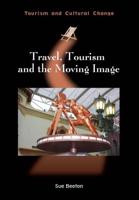 Travel, Tourism, and the Moving Image