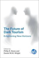 The Future of Dark Tourism