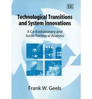 Technological Transitions and System Innovations