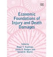 Economic Foundations of Injury and Death Damages
