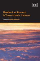 Handbook of Research in Trans-Atlantic Antitrust