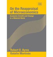 On the Reappraisal of Microeconomics