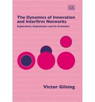 The Dynamics of Innovation and Interfirm Networks