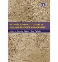 Networks and Institutions in Natural Resource Management