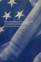 Morality, Political Economy and American Constitutionalism